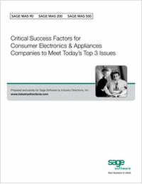 Critical Success Factors for Consumer Electronics & Appliance Companies to Meet Today's Top 3 Issues