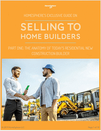 The Exclusive Guide on Selling to Home Builders