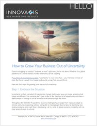 How to Grow Your Business Out of Uncertainty