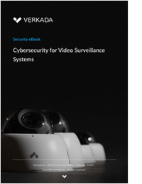 Cybersecurity for Video Surveillance