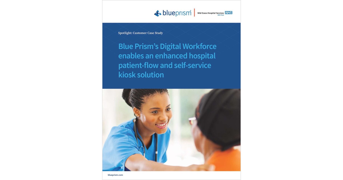 Blue Prism's Digital Workforce enables an enhanced hospital patient-flow and self-service kiosk solution
