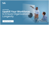 Upskill Your Workforce to Ensure Organizational Longevity