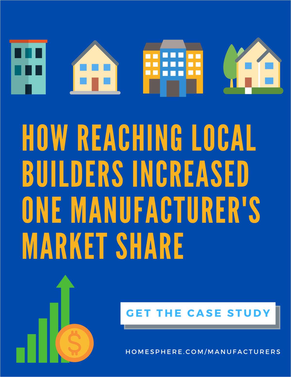 How Reaching Local Builders Increased One Manufacturer's Market Share