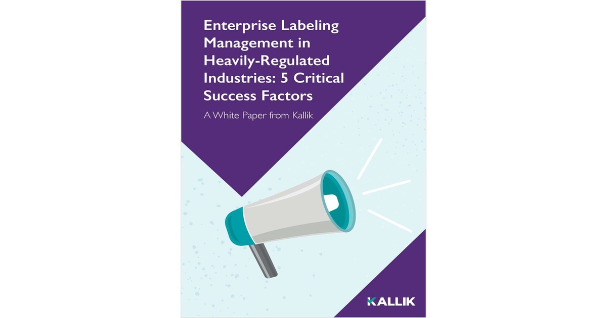 Enterprise Labeling Management in Heavily-Regulated Industries