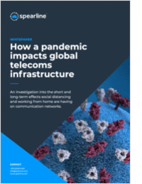 How a Pandemic Impacts Global Telecoms Infrastructure