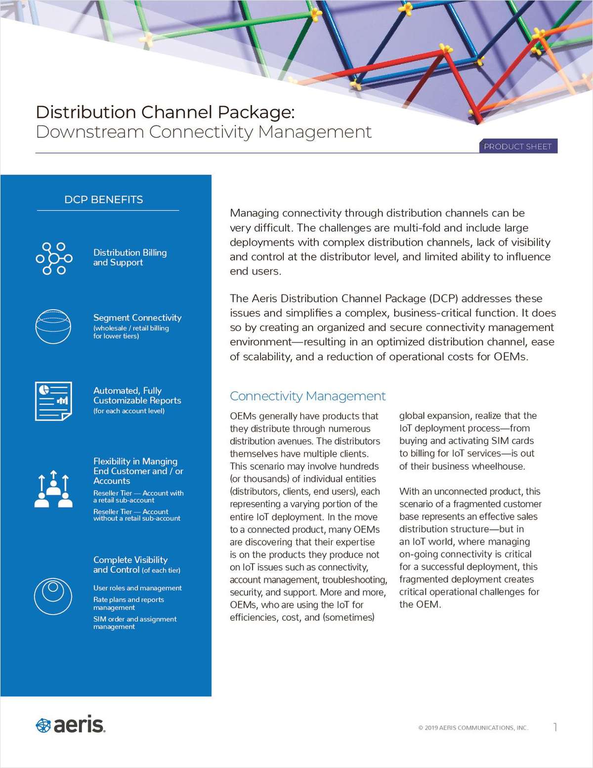 Distribution Channel Package (DCP) -- Downstream Connectivity Management