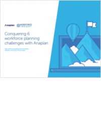 Conquering 6 Workforce Planning Challenges With Anaplan
