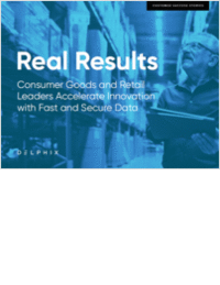 Real Results: Consumer Goods and Retail Leaders Accelerate Innovation with Fast and Secure Data