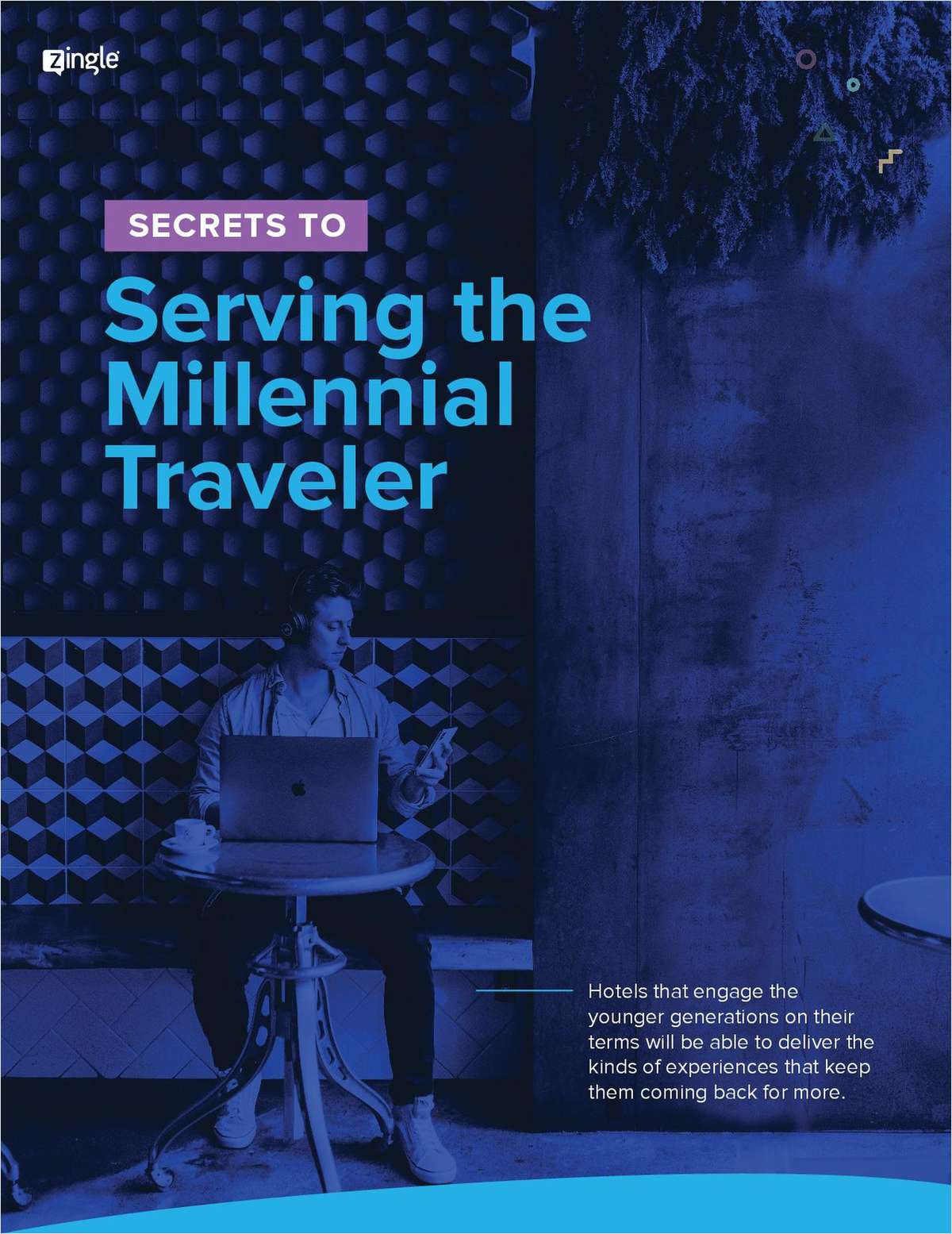 Secrets to Serving the Millennial Traveler