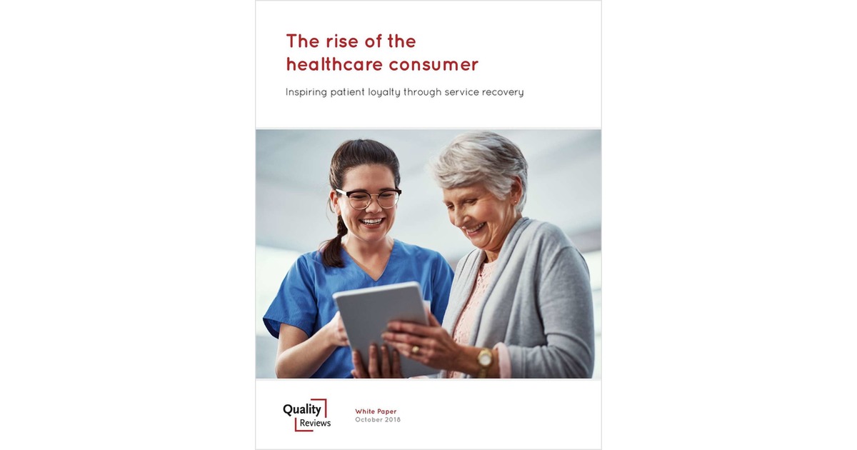 The Rise of the Healthcare Consumer: Inspiring Patient Loyalty Through Service Recovery