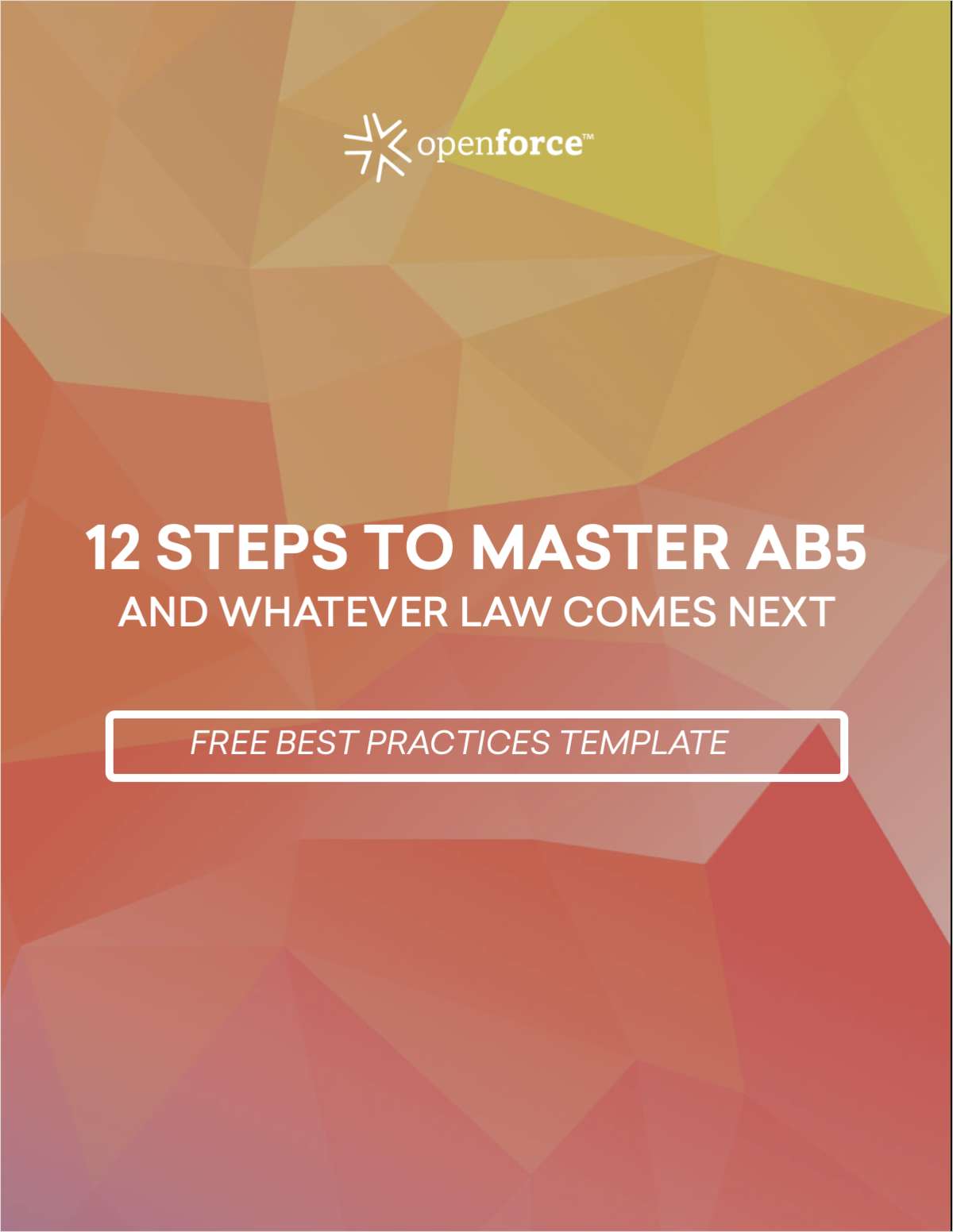 12 Steps to Master AB5 and Whichever Law Comes Next