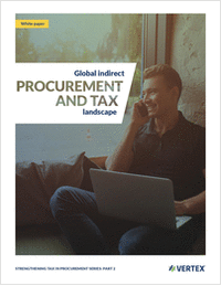 Global indirect procurement and tax landscape