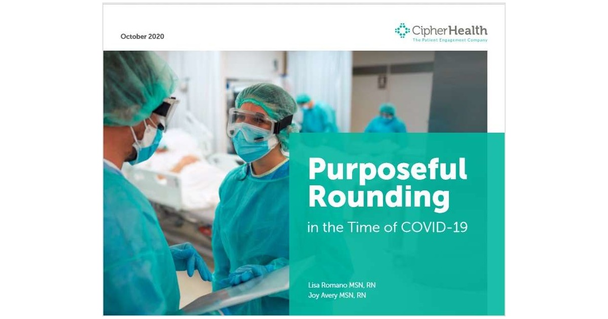 Purposeful Rounding in the Time of COVID-19