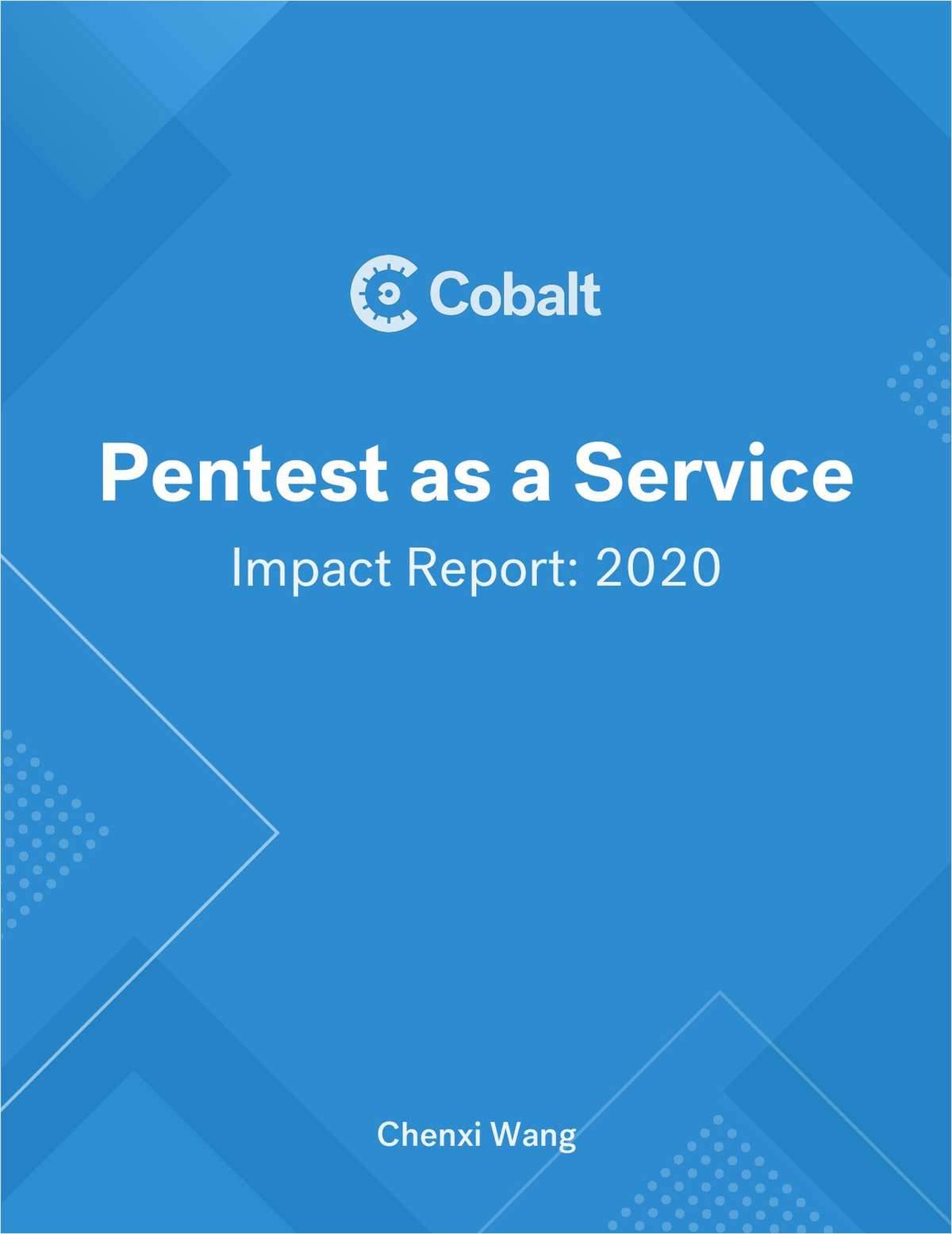 Pentest as a Service Impact Report 2020