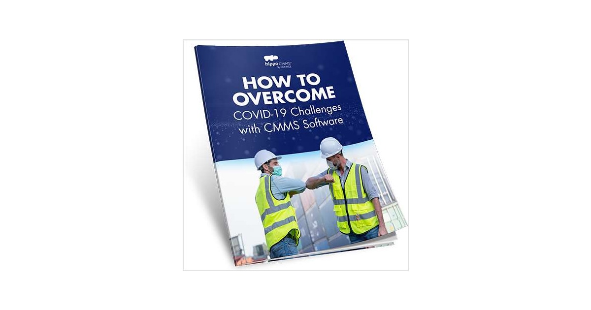 How To Overcome COVID-19 Challenges with CMMS Software