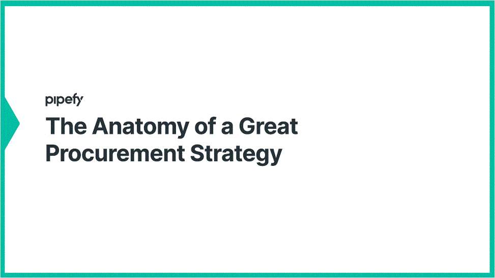 The Anatomy of a Great Procurement Strategy