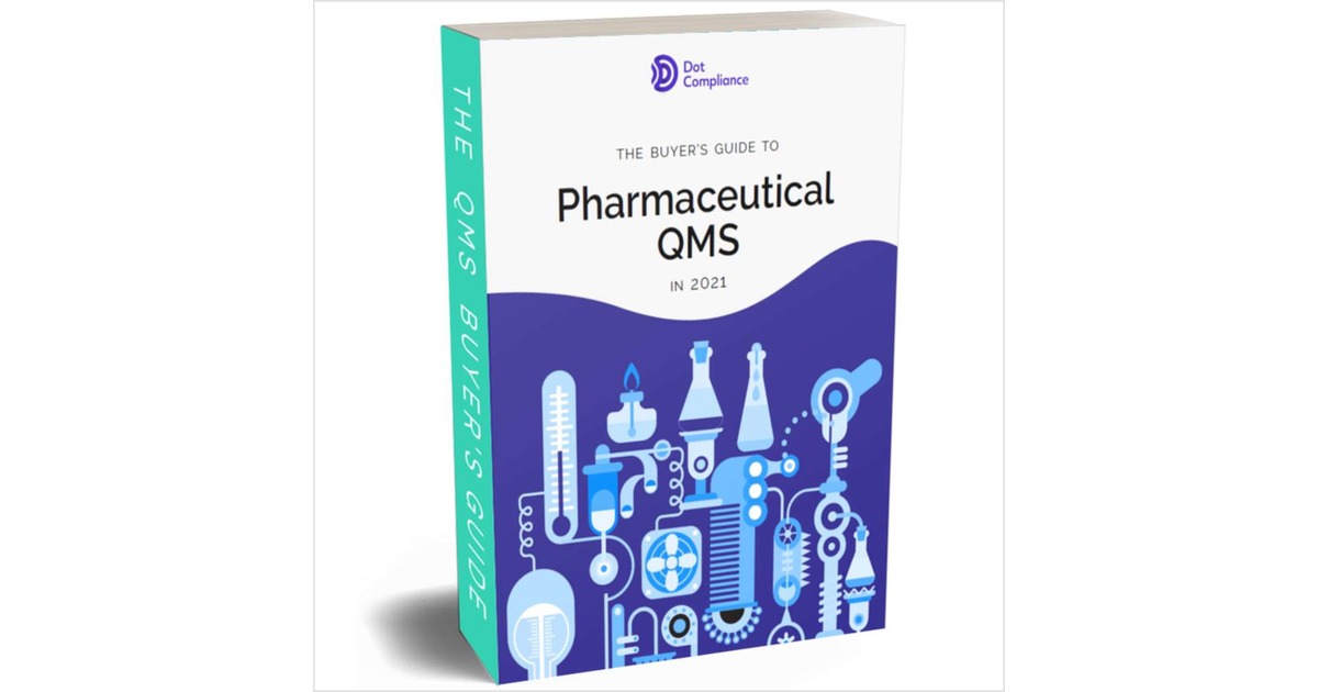 The QMS Buyer's Guide for Pharmaceutical Manufacturers