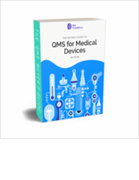 The Buyers Guide to QMS for Medical Device Manufacturers
