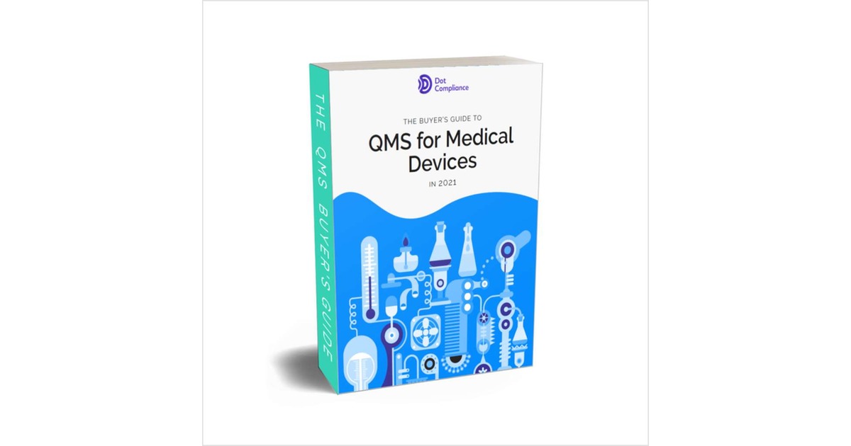The Buyers Guide to QMS for Medical Device Manufacturers