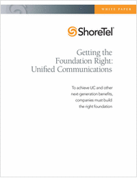 Getting the Foundation Right: Unified Communications