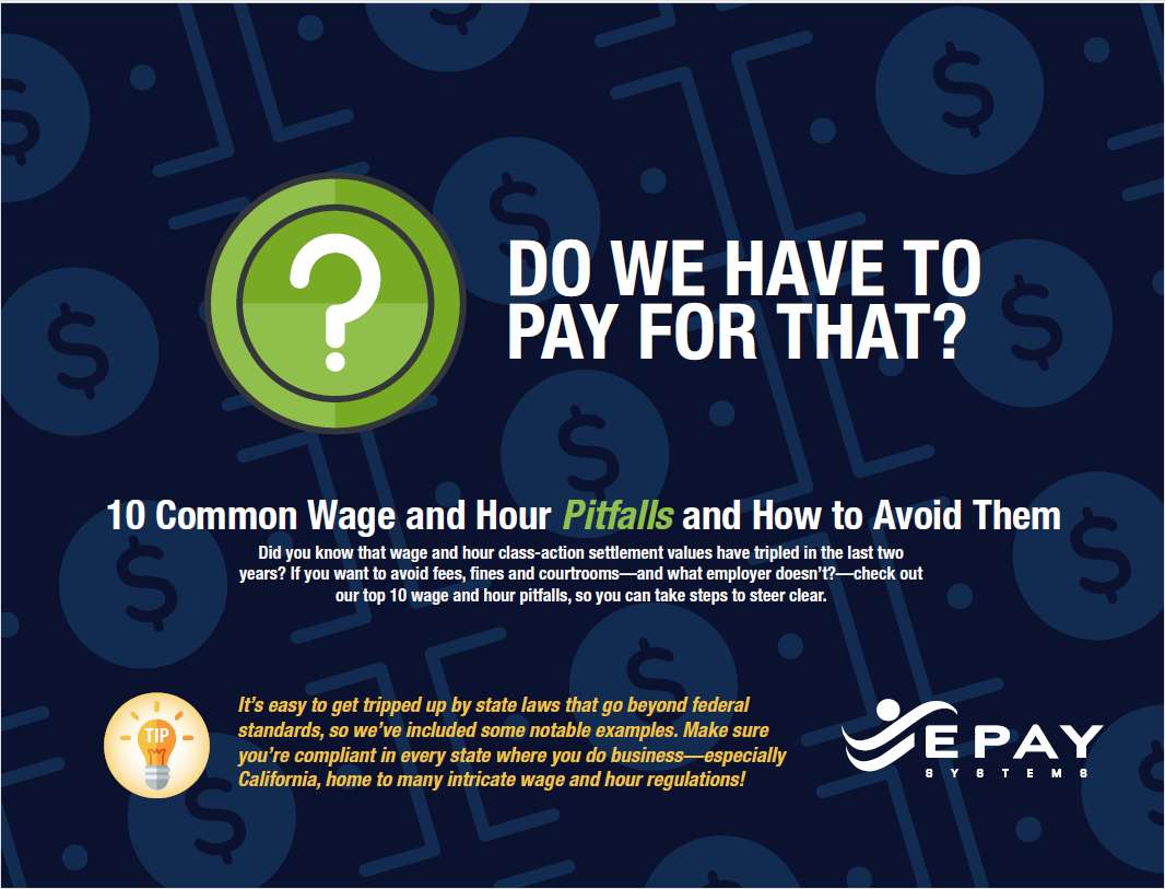 10 Common Wage and Hour Pitfalls and How to Avoid Them