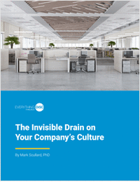 The Invisible Drain on Your Company's Culture