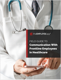 Field Guide to Communication With Frontline Healthcare Employees