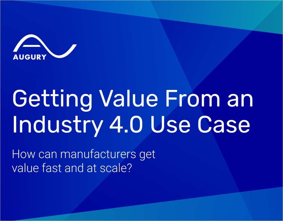 How Manufacturers Can Get Value from an Industry 4.0 Use Case