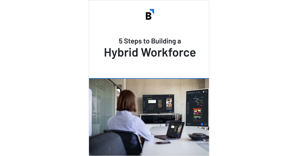 5 Steps to Building a Hybrid Workforce