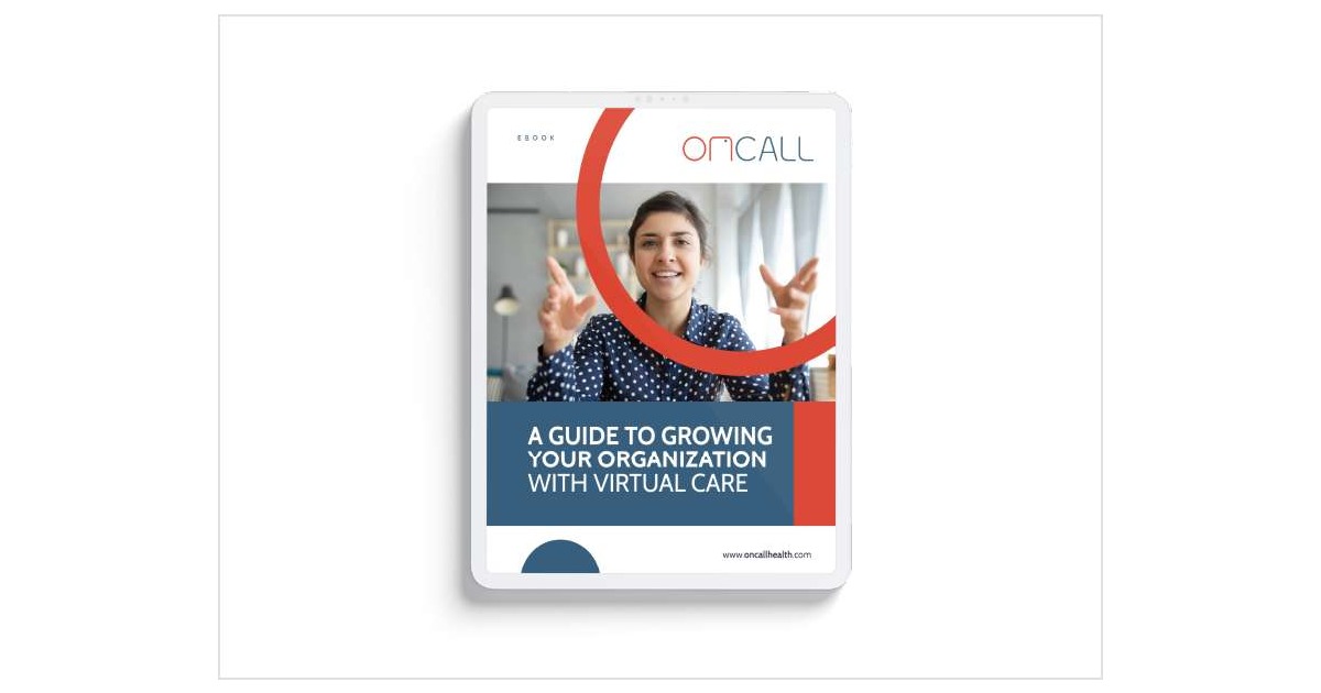 A Guide to Growing Your Organization With Virtual Care