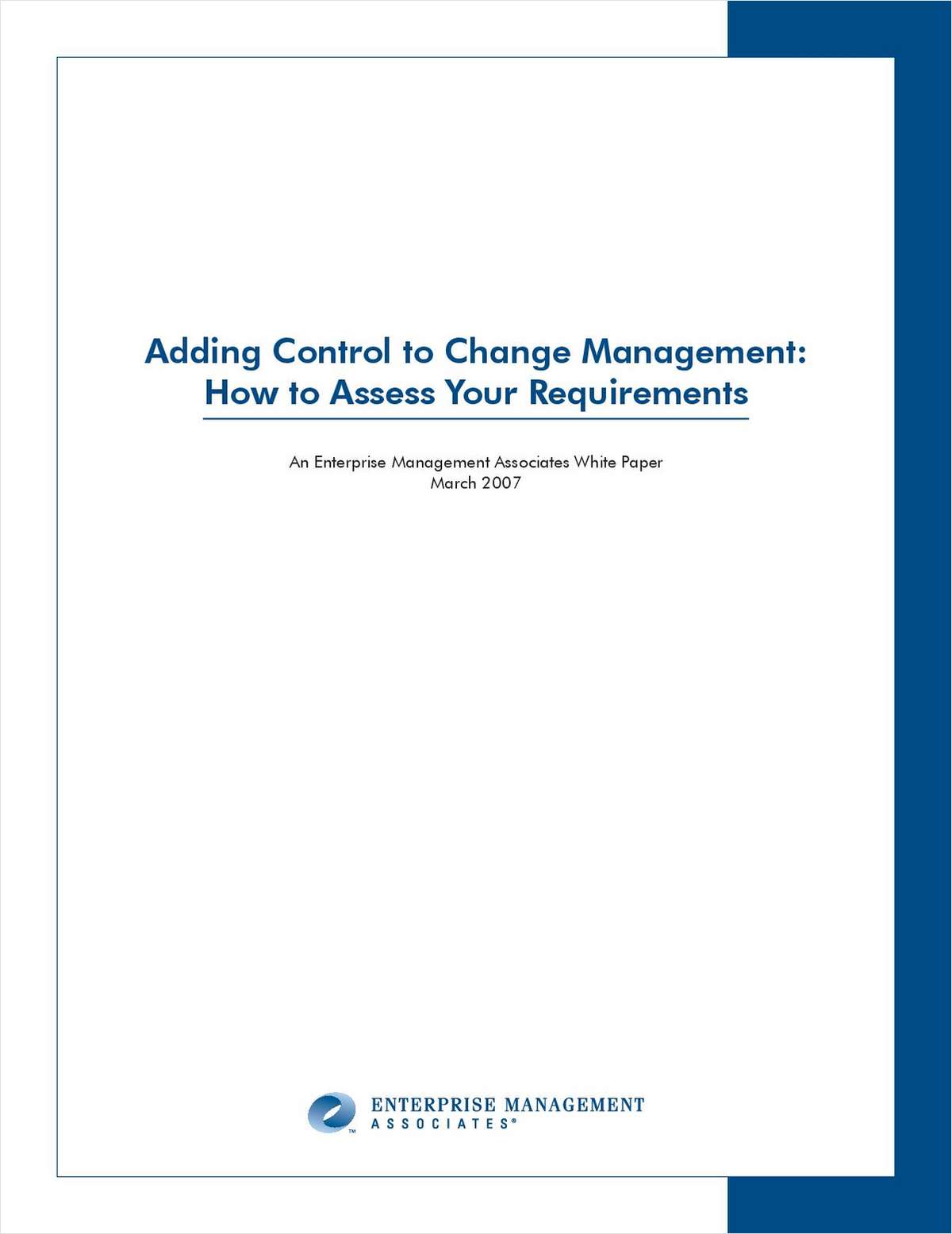 Adding Control to Change Management: How to Assess Your Requirements