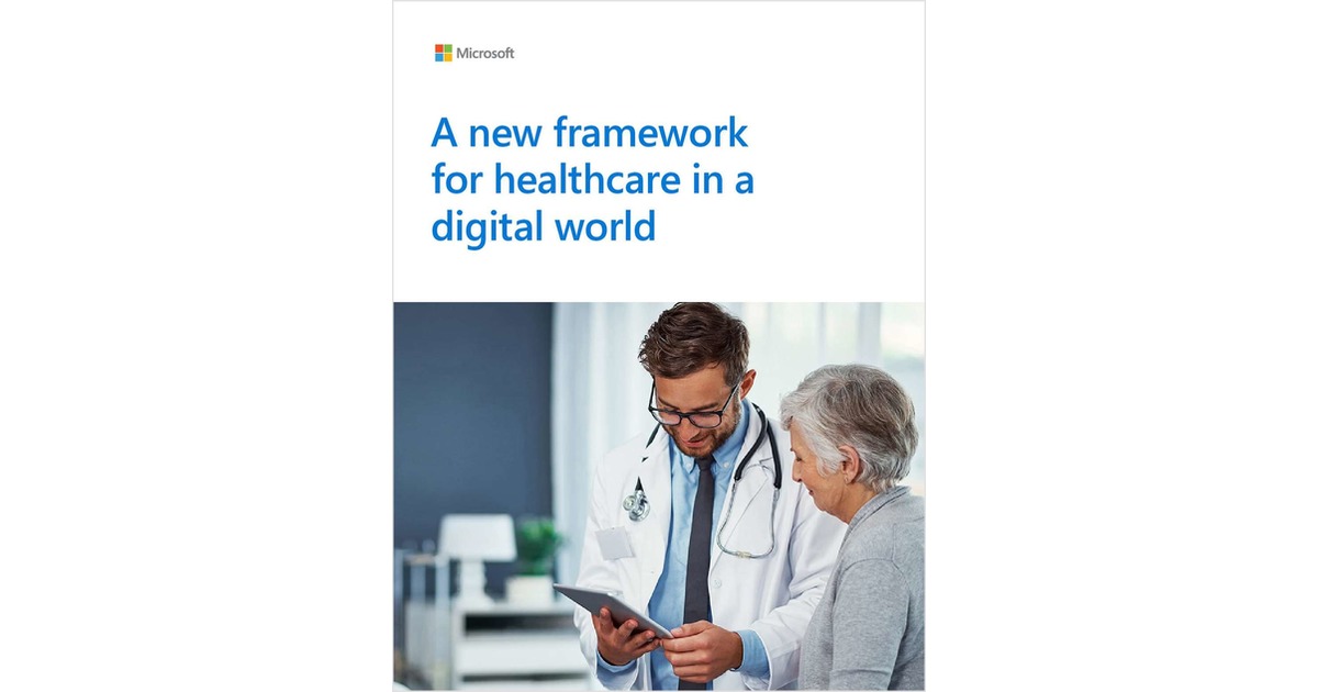 A New Framework for Healthcare in a Digital World