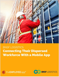 How BNSF Logistics Connects Their Dispersed Workforce