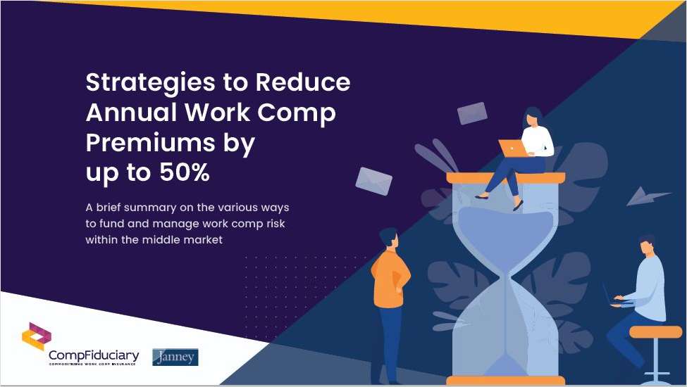 Strategies to Reduce Annual Work Comp Premiums by up to 50%