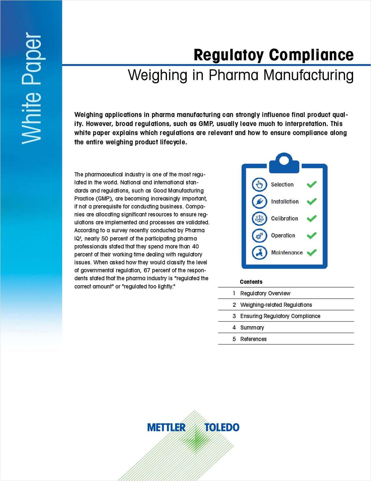 Pharma Regulatory Compliance:  Weighing in Pharma Manufacturing