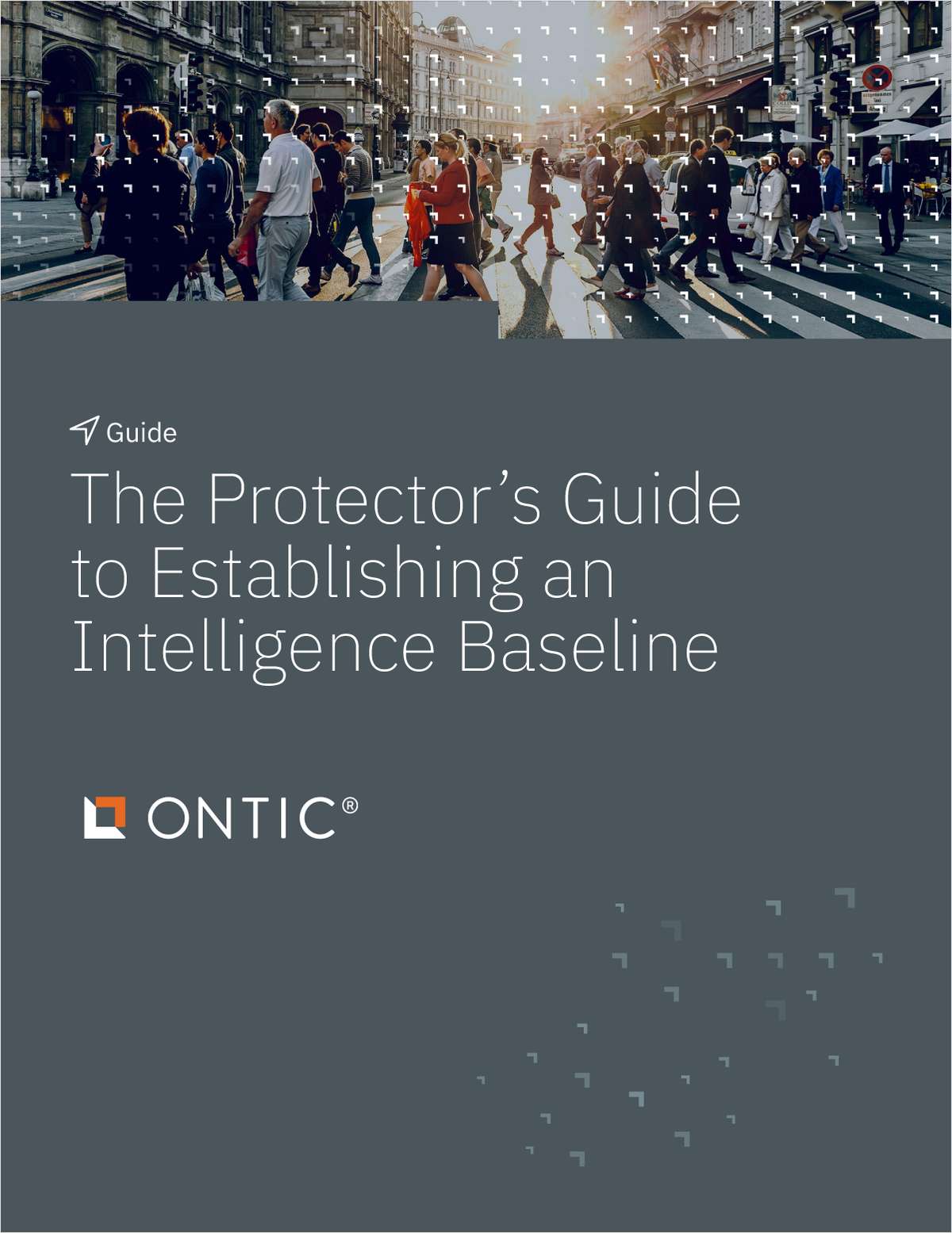 The Protector's Guide to Establishing an Intelligence Baseline