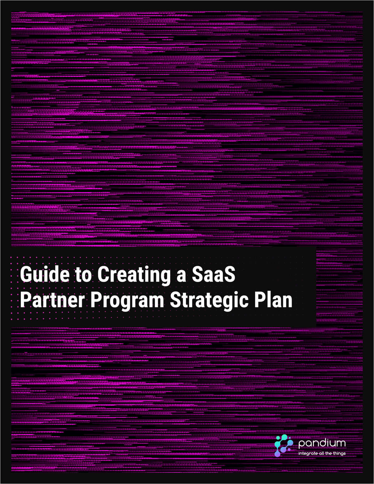 Guide for Creating a SaaS Partner Program Strategic Plan