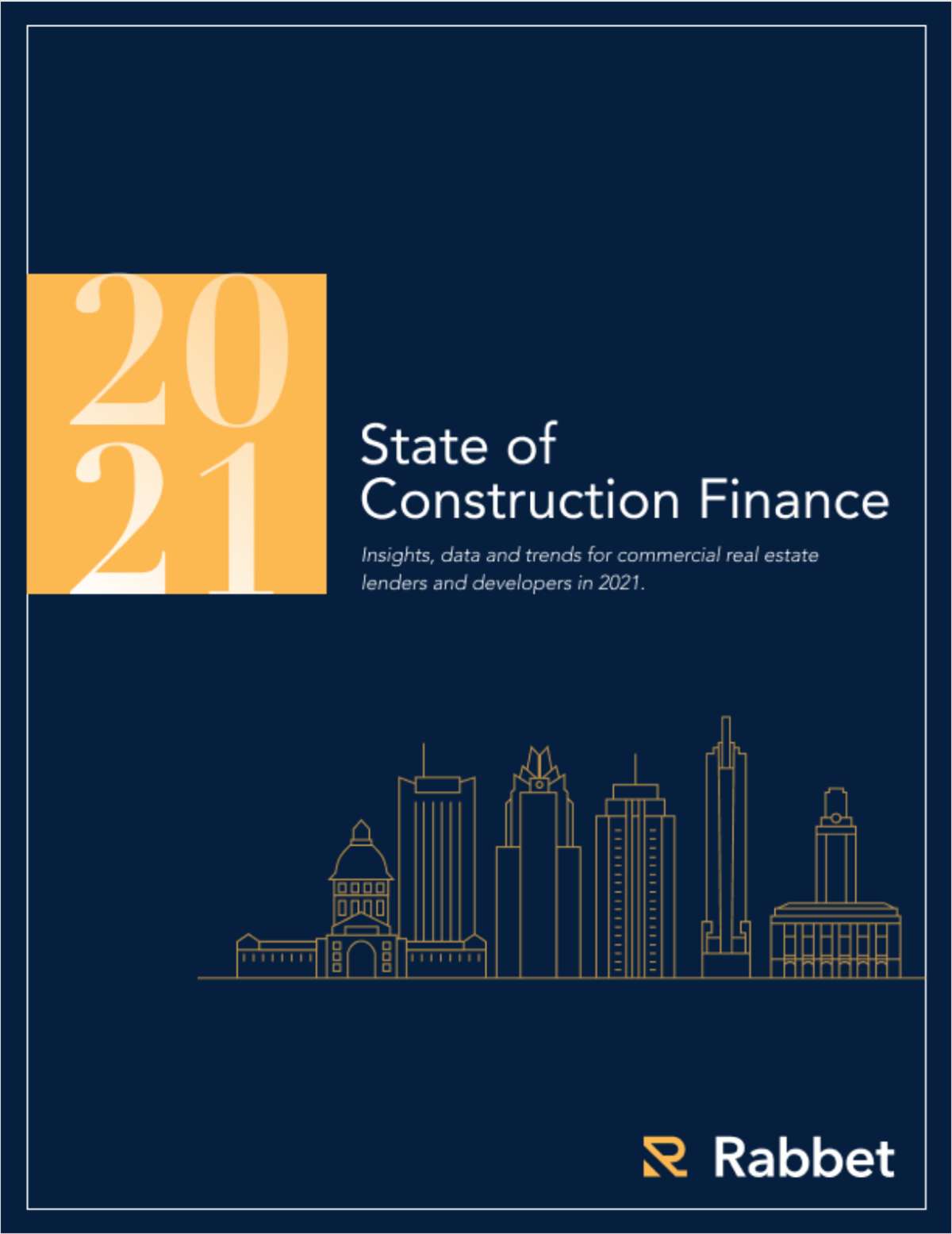 2021 State of Construction Finance Report