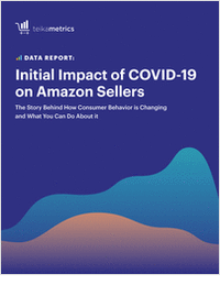 FREE REPORT: Initial Impact of COVID-19 on Amazon Sellers