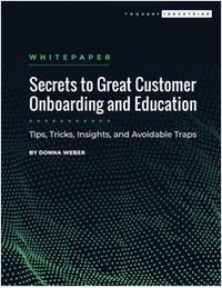Secrets to Great Customer Onboarding and Education