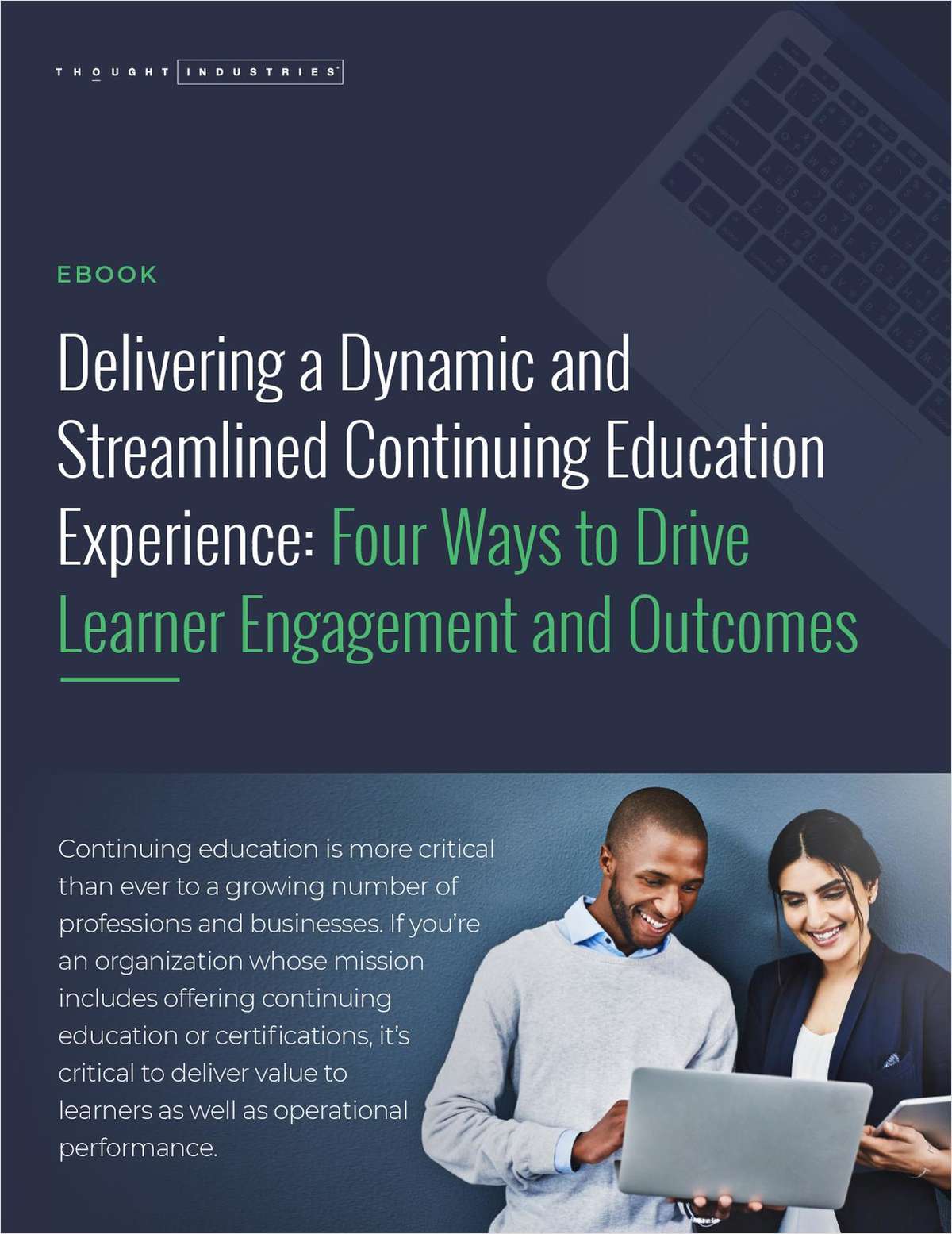 Delivering a Dynamic and Streamlined Continuing Education Experience