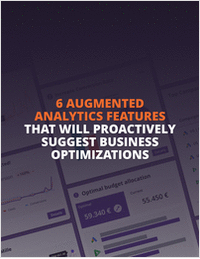 6 AUGMENTED ANALYTICS FEATURES THAT WILL PROACTIVELY SUGGEST BUSINESS OPTIMIZATIONS