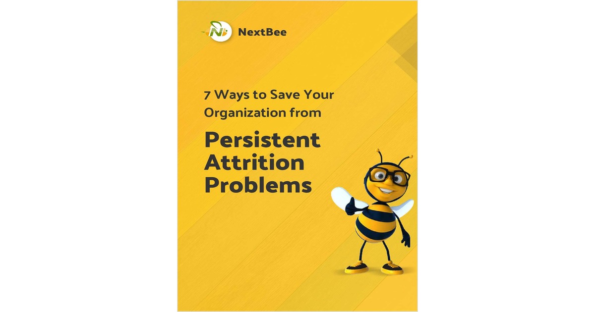 7 Ways to Save Your Organization from a Persistent Attrition Problem