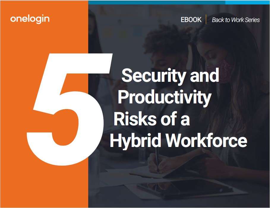 5 Security and Productivity Risks of a Hybrid Workforce