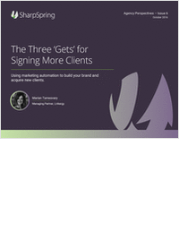 The 3 'Gets' for Signing More Clients With Marketing Automation