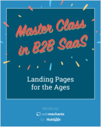 Master Class in B2B SaaS: Landing Pages for the Ages