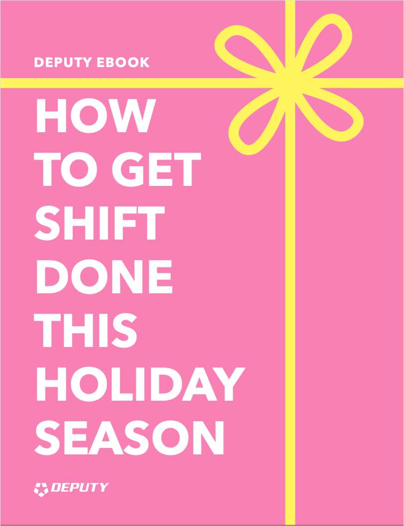 How to Get Shift Done This Holiday Season