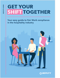 Get Your Shift Together - Your complete guide to Fair Work compliance in the hospitality industry