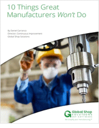 10 Things Great Manufacturers Won't Do