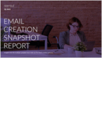 Email Creation Snapshot Report